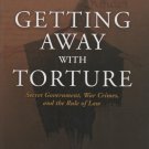 Getting Away With Torture by Christopher H. Pyle