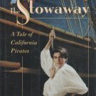 The Stowaway by Kristiana Gregory (Hardback)