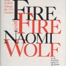 Fire With Fire: The New Female Power by Naomi Wolf