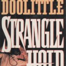 Strangle Hold by Jerome Doolittle (Hardcover)