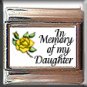 IN MEMORY OF DAUGHTER YELLOW ROSE BUD ITALIAN CHARM