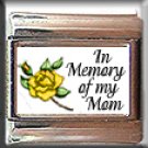 IN MEMORY OF MOM YELLOW ROSE BUD ITALIAN CHARM