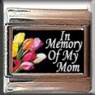 IN MEMORY OF MOM TULIPS ITALIAN CHARM CHARMS