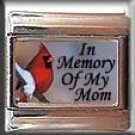 IN MEMORY OF MOM CARDINAL #2 ITALIAN CHARM