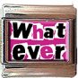 WHATEVER ITALIAN CHARM CHARMS