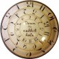 1 & 3/8" Glass Dome Button - AC 24 Down the Rabbit Hole Clock