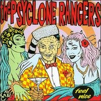 THE PSYCLONE RANGERS-FEEL NICE CD