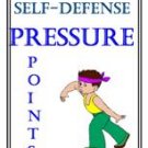 Self Defense Pressure Points