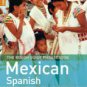 The Rough Guide to Mexican Spanish Dictionary Phrasebook 3