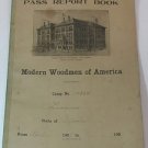 Antique 1907 Modern Woodmen of America Pass Report Book