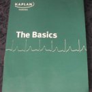 Kaplan Nursing The Basics by Kaplan copyright 2008 edition NCLEX-RN Examination