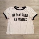 NO BOYFRIEND NO DRAMA WHITE TEE M