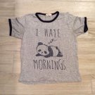 I HATE MORNINGS GREY PANDA TEE M