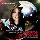 CD WE, THE CUBANS "NOSOTROS LOS CUBANOS" by Marisela Verena CD kirikirimusic.ecrater.com