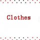 Clothes