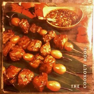 THE COOKOUT BOOK, Marka (editor) Ritchie with award winning recipes and tips hardcover
