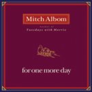 Mitch Albom - For one more day - Audio Book - CD