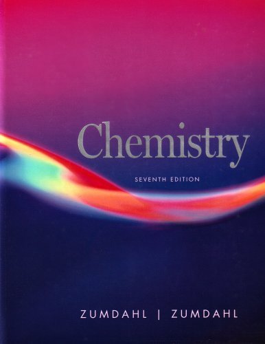 Chemistry 7th Edition By Steven S. Zumdahl 061852844X