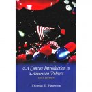 We the People A Concise Introduction to American Politics 6th edition Patterson 0072955686