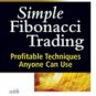 Simple Fibonacci Trading: Profitable Techniques Anyone Can Use With Michael Jardine
