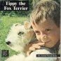 Tippy The Fox Terrier DOG BOOK Cynthia Overbeck RARE HB