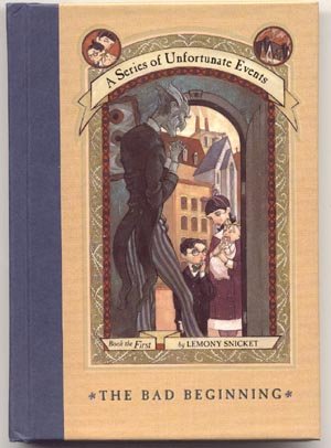 Series of Unfortunate Events BOOK 1 THE BAD BEGINNING Lemony Snicket HB