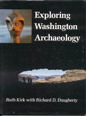 EXPLORING WASHINGTON STATE ARCHAEOLOGY Geology History Art 1*DJ