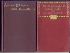 Bondage of Ballinger ANTIQUE BOOKMAN Bibliophile Roswell Field 1903 HB