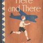 Here and There ALICE & JERRY BOOK Pre-Primer Basic Reader 1941