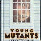 Young Mutants ISAAC ASIMOV Sci-Fi RARE Stated 1st Edition HB DJ