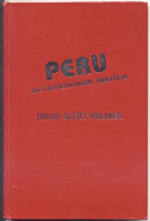 Peru PERUVIAN HISTORY BOOK Military Rule SOCIETY Politics RARE David Palmer 1st HB