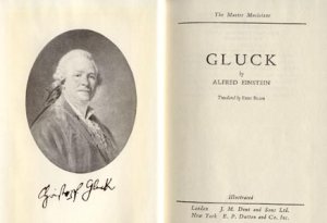 Christoph Gluck PIANO MUSIC COMPOSER Biography ALFRED EINSTEIN 1954 HB