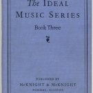 Ideal Music Series Book 3 Three ANTIQUE Vocal Sight Reading MCKNIGHT F.W. Westhoff 1927 HB