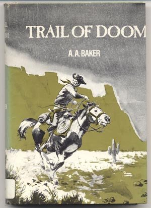 Trail of Doom WILD WEST Western Book CATTLE DRIVE Texas A.A. Baker 1st DJ