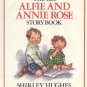 BIG ALFIE & ANNIE ROSE STORYBOOK Shirley Hughes 1st DJ