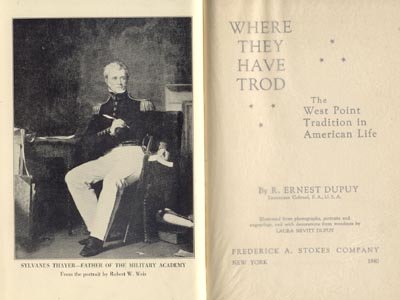 WHERE THEY TROD West Point ARMY Academy Tradition in American Life DUPUY 1940 Military History HB