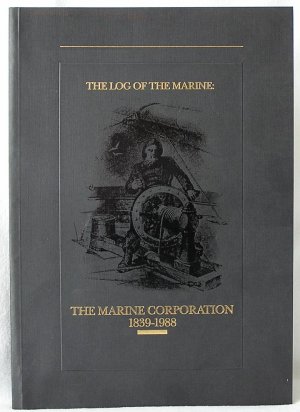 LOG OF THE MARINE CORPORATION Marvin Fruth BANC ONE WI 1838-1988 Vintage Photos