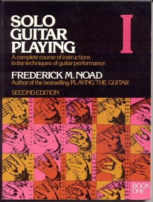 SOLO GUITAR PLAYING BOOK 1 I How to Play COMPLETE COURSE STEP BY TEACHING INSTRUCTION Noad