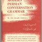Modern Persian Conversation Grammar PERSIA How to Learn Read & Speak the Language W.TISDALE DJ
