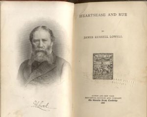 HEARTSEASE & RUE James Russell Lowell POEMS Poetry 1888 1st HB