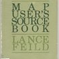 MAP USER'S SOURCE BOOK Cartography INTERNATIONAL Locator LANCE FIELD HB