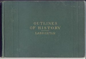 Outlines of History ANCIENT-MODERN Chronological GENEALOGICAL Literary GENEALOGY Labberton 1886 HB