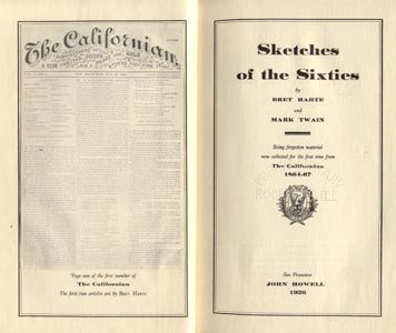 SKETCHES OF THE SIXTIES Bret Harte MARK TWAIN The Californian 1864-67 LIMITED EDITION 1926 1*HB