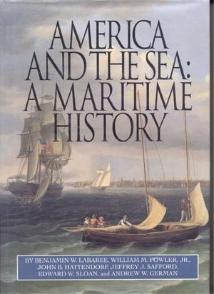 America & the Sea COMPLETE U.S. Maritime History MERCHANT MARINES Navy USN Benjamin Labaree 1st DJ