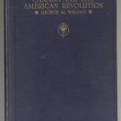 Canada & American Revolution BRITISH EMPIRE HISTORY BRITAIN George Wrong 1935 HB
