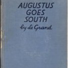 Augustus Goes South HENDERSON LE GRAND Louisiana Swamp PIRATES Boy HB