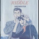 LOVE IS A RIDDLE Jane Rossiter ROMANCE MYSTERY 1967 1st DJ