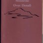 MOONRISE OVER DENALI Alaska Poetry Poems SIGNED Limited EDITION Art Davidson 1st HB