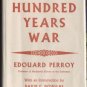 HUNDRED YEARS WAR Edouard Perroy GENEALOGY Chronology MAPS Mediaeval History 1st DJ