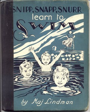 Snipp , Snapp , Snurr Learn To Swim SWEDISH TRIPLETS Sweden KID STORY Maj Lindman 1954 1st HB